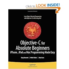 Objective-C for Absolute Beginners: iPhone and Mac Programming Made Easy