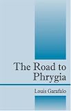 The Road to Phrygia