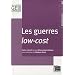 Les guerres low-cost - N�1
