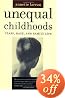 Unequal Childhoods: Class, Race, and Family Life