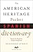 The American Heritage Pocket Spanish Dictionary