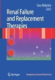  : Renal Failure and Replacement Therapies (Competency-Based Critical Care)