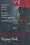 Cover of Keeping Faith by Jodi Picoult 0340960558