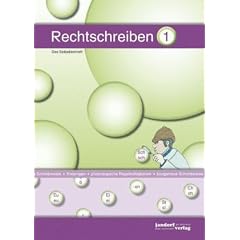 Rechtschreiben 1. Das Selbstlernheft