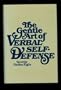 The Gentle Art of Verbal Self-Defense