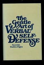 The Gentle Art of Verbal Self Defense