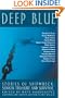 Deep Blue: Stories of Shipwreck, Sunken Treasure, and Survival (Adrenaline)