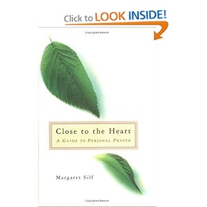 Close to the Heart Ms. Margaret Silf