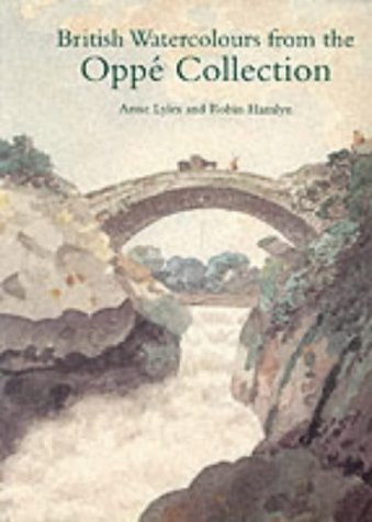 British Watercolours from the Oppe Collection