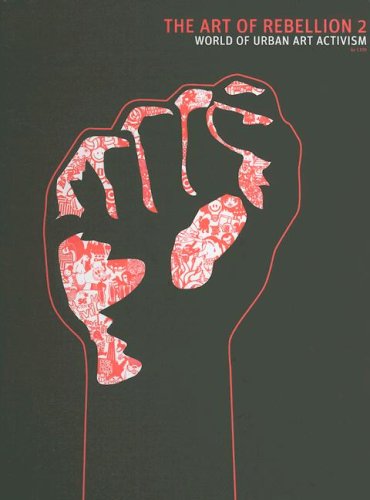 The Art of Rebellion 2: World of Urban Art Activism (No. 2)