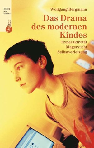Das Drama des modernen Kindes