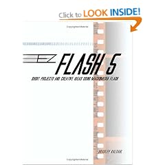 Ez Flash 5: Short Projects and Creative Ideas Using Macromedia Flash