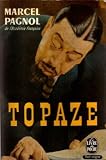 Topaze : Pi�ce en IV actes