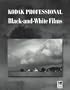 Kodak Professional Black-And-White Films (Publication)