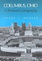 Columbus, Ohio a Personal Geography: A Personal Geography (Urban Life and Urban Landscape Series)