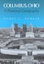 Columbus, Ohio a Personal Geography: A Personal Geography (Urban Life and Urban Landscape Series)