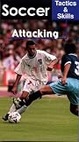 Soccer Skills & Tactics - Attacking