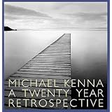 Michael Kenna: A 20 Year Retrospective