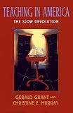 Teaching in America: The Slow Revolution