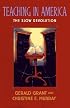 Teaching in America: The Slow Revolution