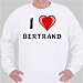 I Love Bertrand Sweatshirt