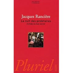 La nuit des prol�taires : Archives du r�ve ouvrier