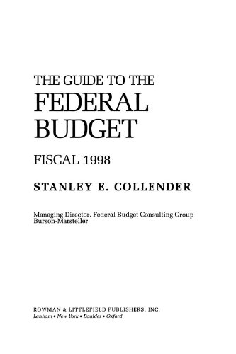 The Guide to the Federal Budget: Fiscal 1998 (Serial)