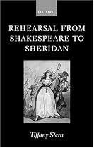 Rehearsal from Shakespeare to Sheridan