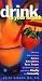 Books : Drink to Your Health: Delicious, Easy-to-Prepare Juices, Smoothies, Teas, Soups, and Other Beverages [Paperback]