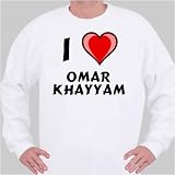 I Love Omar Khayyam Sweatshirt