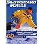Snowboardschule: Basics, Freeride, Carven, Freestyle