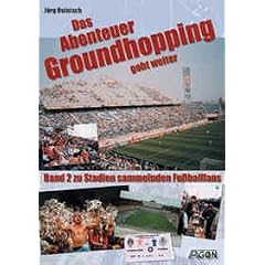 Das Abenteuer Groundhopping geht weiter