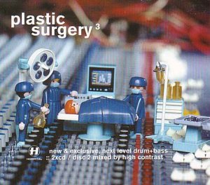 CD-Charts  Music : Plastic Surgery Vol.3: Mixed By High Contrast