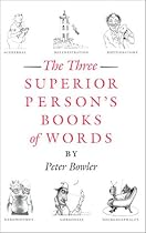 The Three Superior Person's Books of Words (Boxed Set)