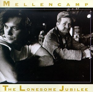JOHN COUGAR MELLENCAMP - The lonesome jubilee - Zortam Music