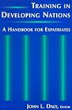Training in Developing Nations: A Handbook for Expatriates