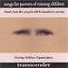 Songs for Parents of Missing Children