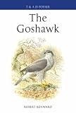 The Goshawk (Poyser Monographs) (Poyser Monographs)