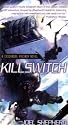 Killswitch: A Cassandra Kresnov Novel (Cassandra Kresnov) (Cassandra Kresnov Novels)