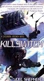 Killswitch: A Cassandra Kresnov Novel (Cassandra Kresnov)