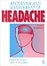 Mechanism and Management of Headache