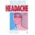 Mechanism and Management of Headache