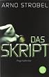 Das Skript: Psychothriller