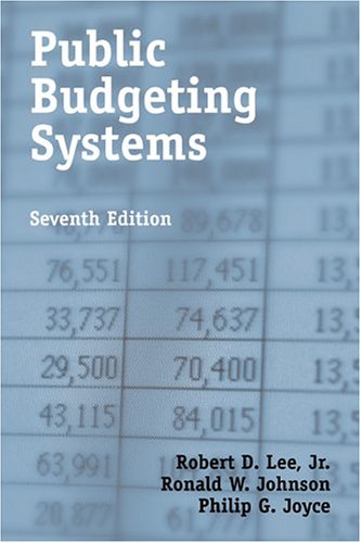Public Budgeting Systems, Seventh Edition