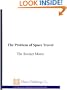 The Problem of Space Travel : The Rocket Motor (The Nasa History Series)