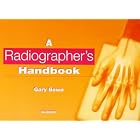 A Radiographer's Handbook by Gary Bown