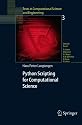 Python Scripting for Computational Science (Texts in Computational Science and Engineering) (v. 3)