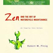 Zen and the Art of Motorcycle Maintenance | [Robert M. Pirsig]