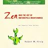 Zen and the Art of Motorcycle Maintenance
