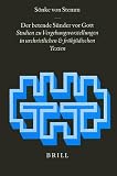 Der Betende Sunder Vor Gott./Der Betende Sunder Vor Gott: Studien Zur Vergebungsvorstellungen in Urchristlischen Und Frhjdischen TextenStudien Zur Vergebungsvorstellungen ... in Urchristlischen Und fruhjudischen